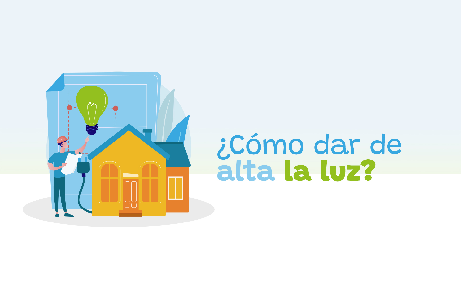 Guía Para Dar De Alta La Luz En Tu Vivienda O Local – BUAOS
